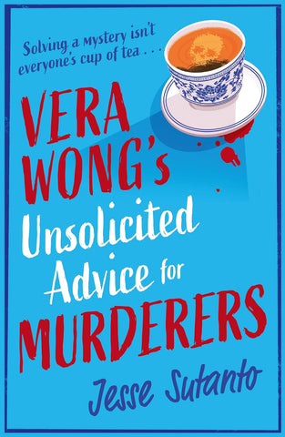 VERA WONG'S UNSOLICITED ADVICE FOR MURDERERS